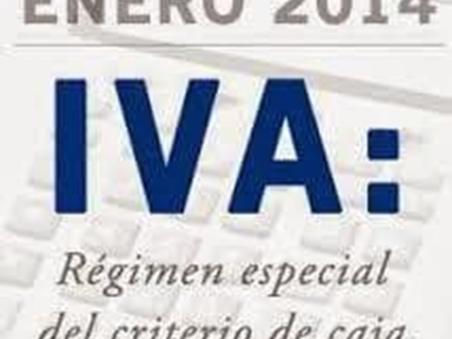 Se Abre El Plazo Para Acogerse Al Ingreso Del Iva Según El Criterio De Caja